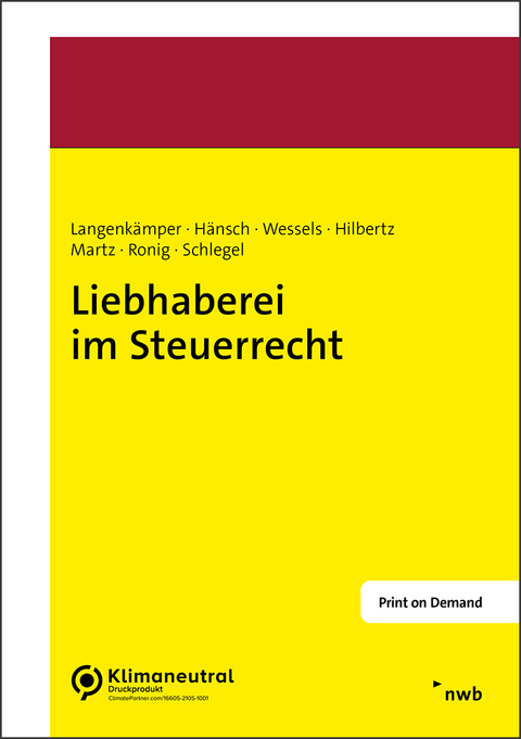 Liebhaberei im Steuerrecht - Bernd Langenkämper, Falco Hänsch, Jens Wessels LL.M., Martin Hilbertz, Daniel Martz, Roland Ronig, Gerwin Schlegel