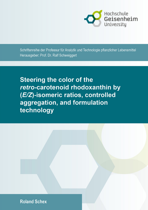 Steering the color of the <i>retro</i>-carotenoid rhodoxanthin by (<i>E/Z</i>)-isomeric ratios, controlled aggregation, and formulation technology - Roland Schex