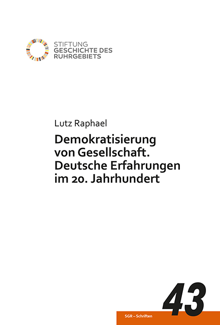 Demokratisierung von Gesellschaft - Lutz Raphael