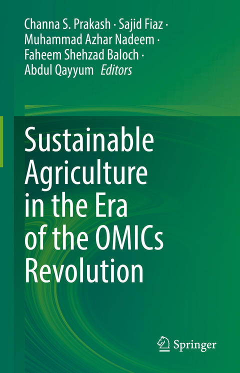 Sustainable Agriculture in the Era of the OMICs Revolution - 