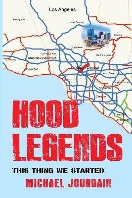 Hood Legends - Michael Jourdain