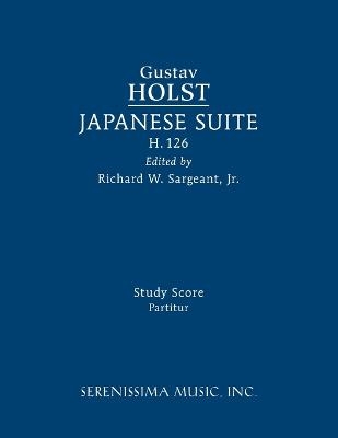 Japanese Suite, H.126 - Gustav Holst