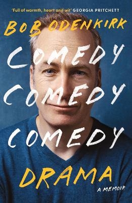 Comedy, Comedy, Comedy, Drama - Bob Odenkirk