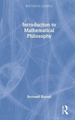 Introduction to Mathematical Philosophy - Bertrand Russell