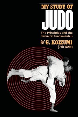 My Study of Judo - G Koizumi