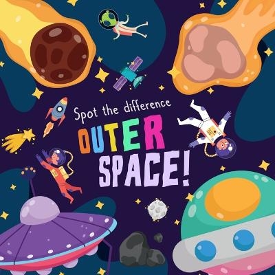 Spot the Difference - Outer Space! - Webber Books