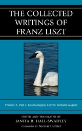 Collected Writings of Franz Liszt