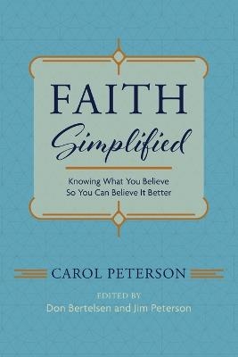 Faith Simplified - Carol Peterson