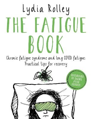 The Fatigue Book - LYDIA ROLLEY