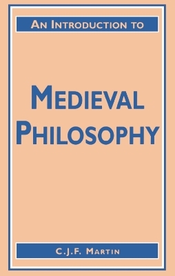 An Introduction to Medieval Philosophy - Christopher Martin