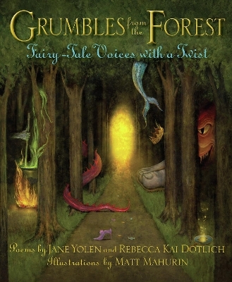 Grumbles from the Forest - Jane Yolen