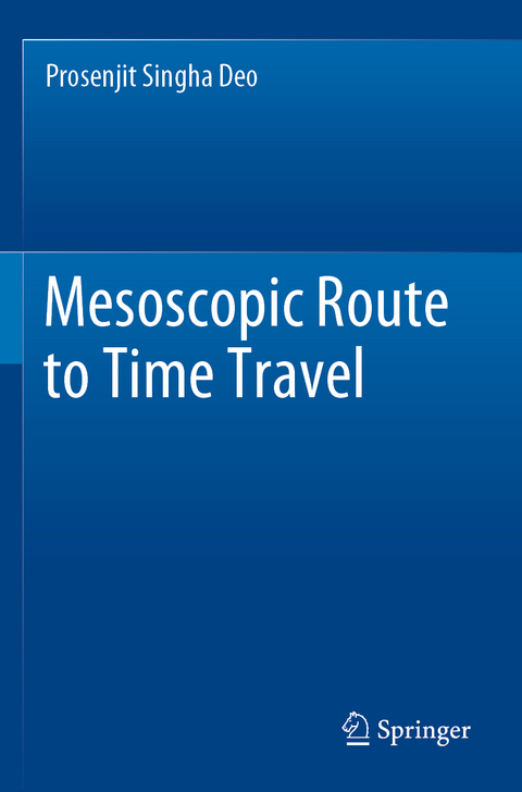 Mesoscopic Route to Time Travel - Prosenjit Singha Deo