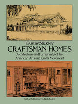 Craftsman Homes -  Gustav Stickley