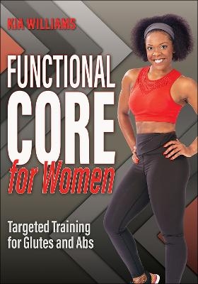 Functional Core for Women - Kia Williams