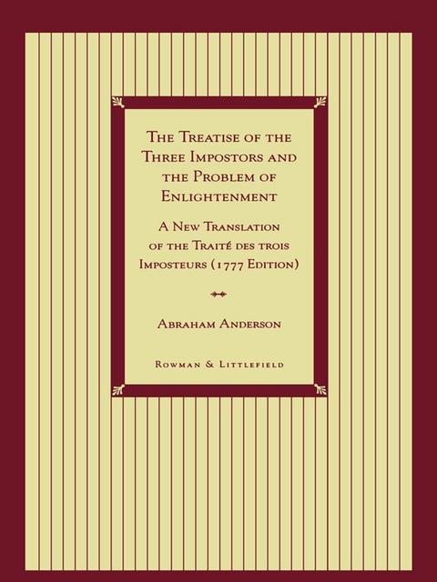 Treatise of the Three Impostors and the Problem of Enlightenment -  Abraham Anderson