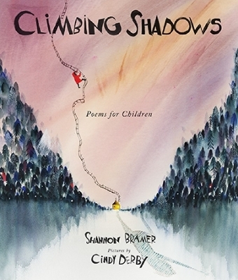 Climbing Shadows - Shannon Bramer