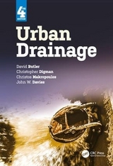 Urban Drainage - Butler, David; Digman, Christopher; Makropoulos, Christos; Davies, John W.