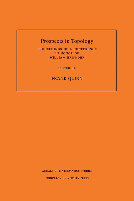 Prospects in Topology (AM-138), Volume 138 - 