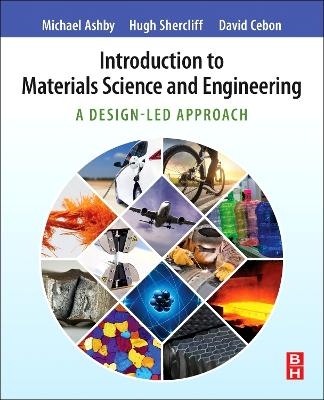 Introduction to Materials Science and Engineering - Michael F. Ashby, Hugh Shercliff, David Cebon