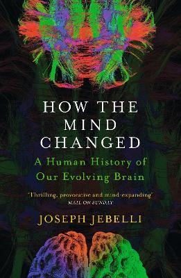 How the Mind Changed - Joseph Jebelli