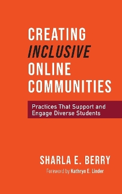 Creating Inclusive Online Communities - Sharla Berry