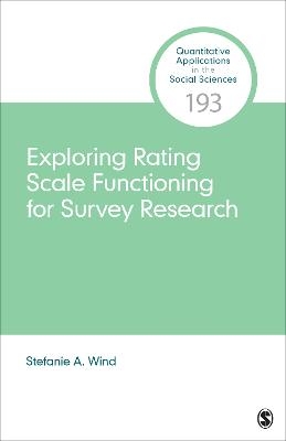 Exploring Rating Scale Functioning for Survey Research - Stefanie A. Wind