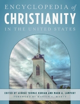 Encyclopedia of Christianity in the United States - 