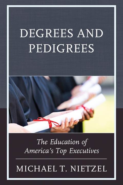 Degrees and Pedigrees -  Michael T. Nietzel