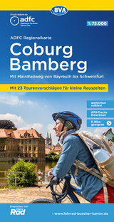 ADFC-Regionalkarte Coburg Bamberg, 1:75.000, mit Tagestourenvorschlägen, reiß- und wetterfest, E-Bike-geeignet, GPS-Tracks Download - 