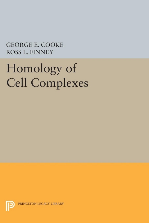 Homology of Cell Complexes - George E. Cooke, Ross L. Finney