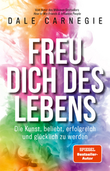 Freu dich des Lebens - Dale Carnegie