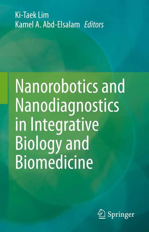 Nanorobotics and Nanodiagnostics in Integrative Biology and Biomedicine - 