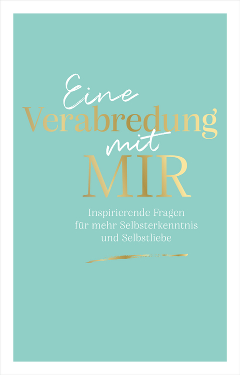 Eine Verabredung mit mir - Emma Sonnefeldt