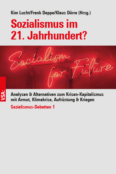 Sozialismus im 21. Jahrhundert? - 