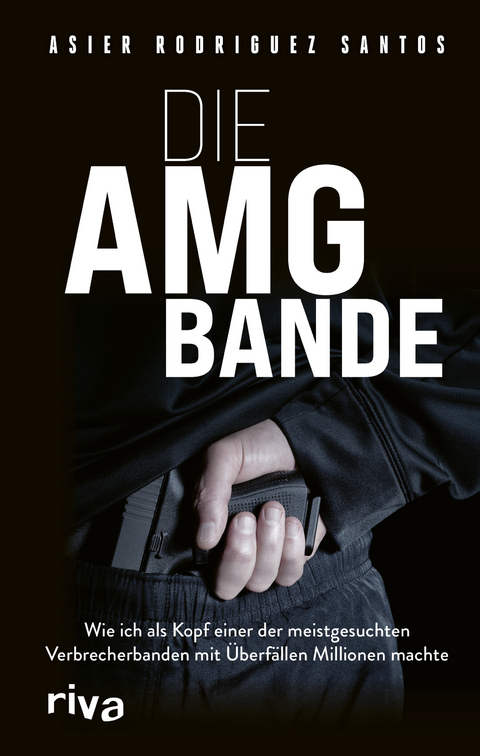 Die AMG-Bande - Asier Rodríguez Santos