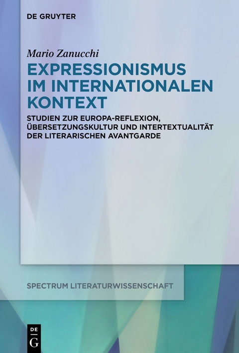 Expressionismus im internationalen Kontext - Mario Zanucchi