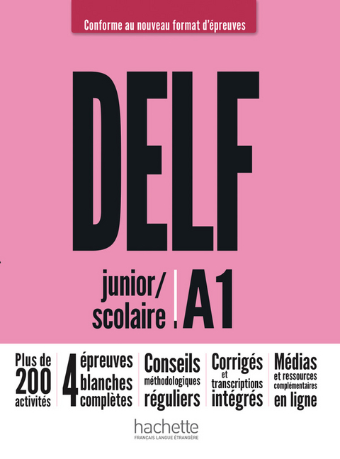 DELF junior / scolaire A1 – Conforme au nouveau format d’épreuves - Nelly Mous, Jalila El Baraka, Pascal Biras