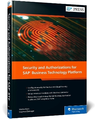 Security and Authorizations for SAP Business Technology Platform - Martin Koch, Siegfried Zeilinger