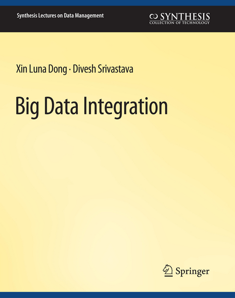 Big Data Integration - Xin Luna Dong, Divesh Srivastava