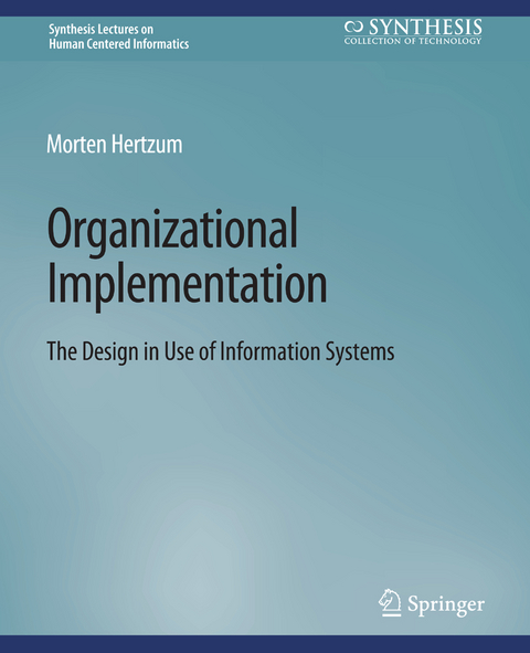 Organizational Implementation - Morten Hertzum