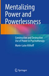 Mentalizing Power and Powerlessness - Marie-Luise Althoff