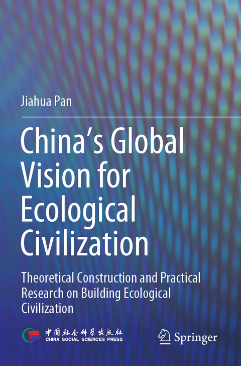 China‘s Global Vision for Ecological Civilization - Jiahua Pan