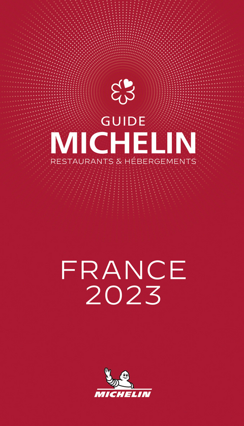 Le guide Michelin - France 2023 - 