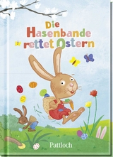 Die Hasenbande rettet Ostern - 