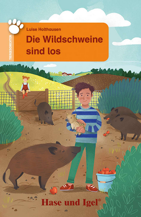 Die Wildschweine sind los - Luise Holthausen