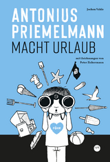 Antonius Priemelmann macht Urlaub - Jochen Vahle