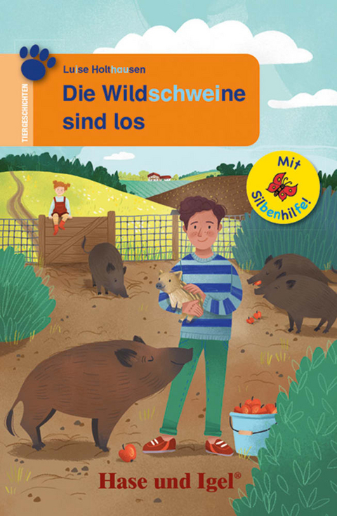 Die Wildschweine sind los / Silbenhilfe - Luise Holthausen