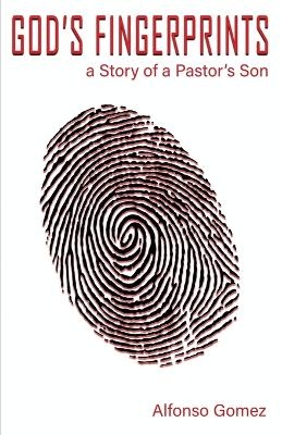 God's Fingerprints - Gomez Luis Alfonso, Rocha David