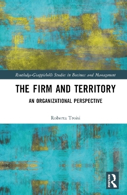 The Firm and Territory - Roberta Troisi