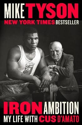 Iron Ambition - Mike Tyson, Larry Sloman